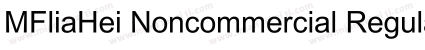 MFliaHei Noncommercial Regular字体转换